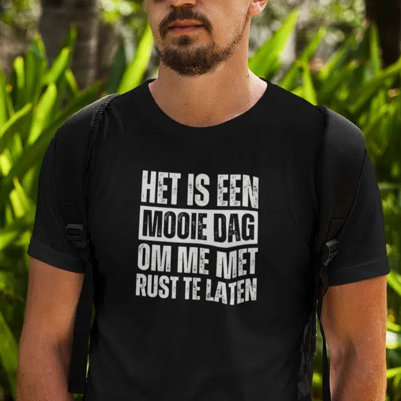Gepersonaliseerd T-shirt voor Mannen "Mooie dag om me met rust te laten"
