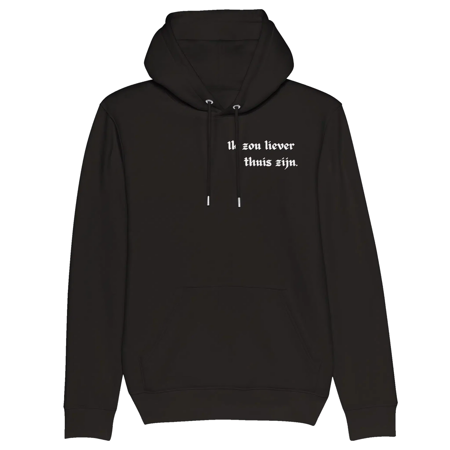 Gepersonaliseerde Sarcastische Hoodie voor Mannen – "Ik Zou Liever Thuis Zijn"