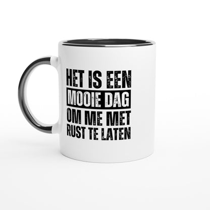 "Mooie Dag om me met Rust te laten" | Gepersonaliseerde Mok
