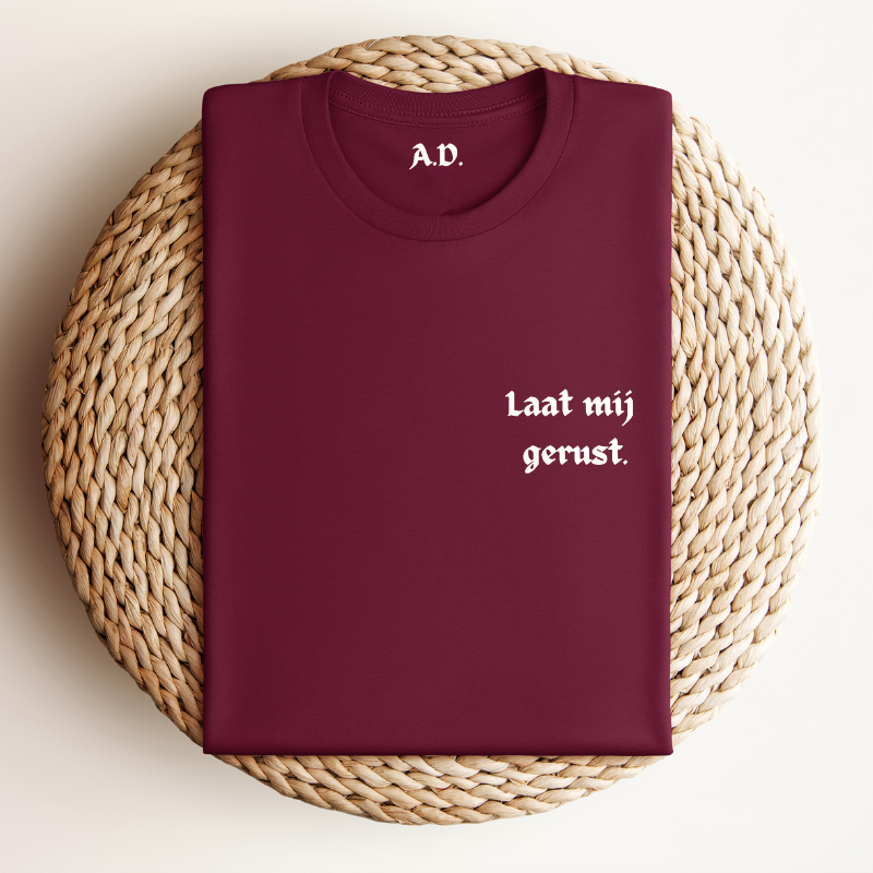 "Laat Mij Gerust" Gepersonaliseerd T-shirt | Grappig Cadeau
