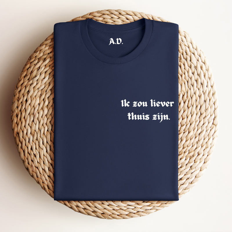 Grappig Heren T-shirt "Ik zou liever thuis zijn" | Persoonlijk Neklabel