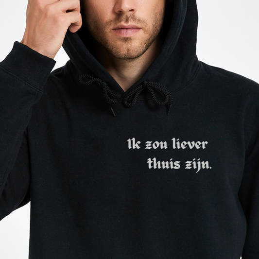 hoodie mannen met grappige tekst, liever thuis, sarcastische humor
